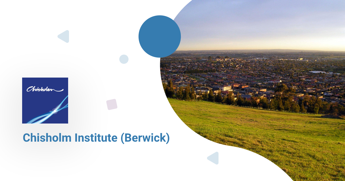 Chisholm Institute (Berwick) Courses, Degrees and Fees